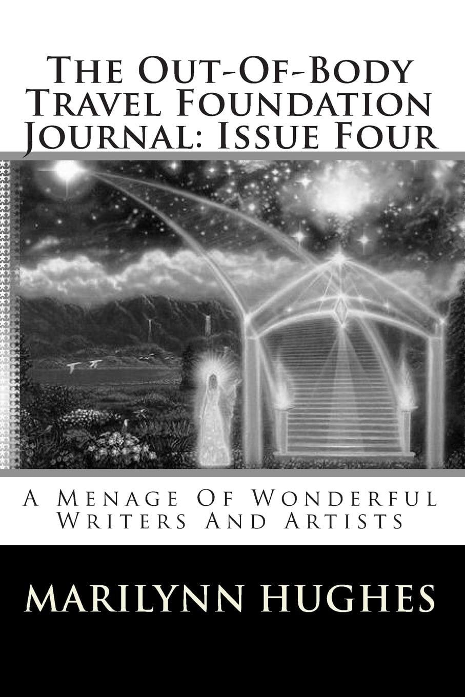A Menage of Wonderful Writers and Artists, By Marilynn Hughes