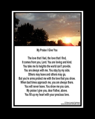 Praising God for all he's given you.