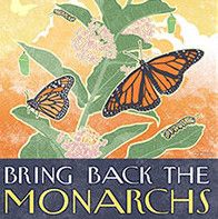 A logo with two Monarch Butterflies that says " Bring Back the Monarchs".
