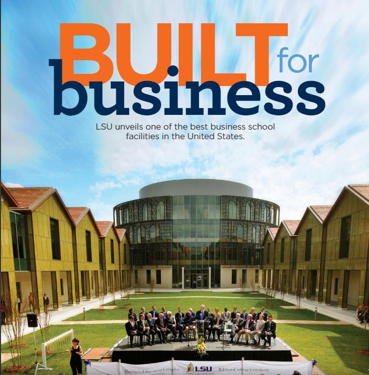 Cover of corporate magazine produced by LBI for EJ Ourso School ofBusiness at LSU. Project management, editing, proofreading, headlines byJM.
