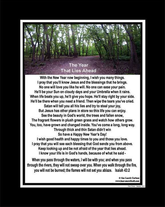 The poem called, The Year that Lies 
Ahead is telling you not to fear when you know Jesus.
