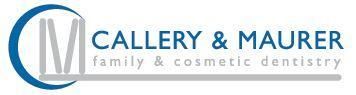 Callery & Maurer Family and Cosmetic Dentistry