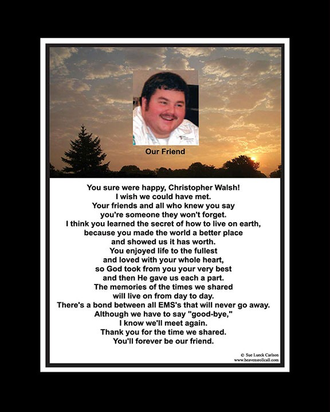 A custom poem written to honor Medic Christopher who was loved by those who knew him.