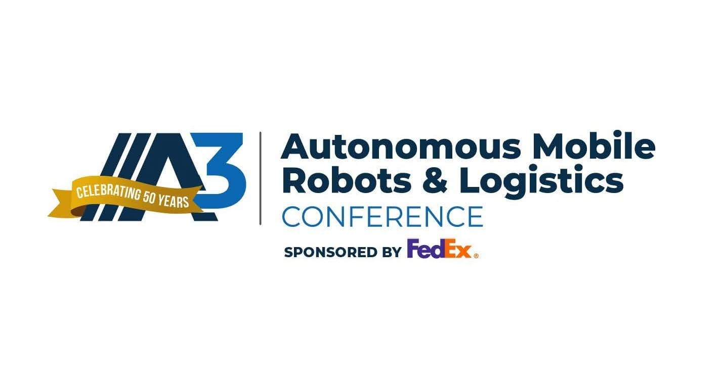 AUTONOMOUS MOBILE ROBOTS & LOGISTICS CONFERNECE
OCTOBER 8 - 10, 2024
MEMPHIS, TN (USA)
