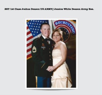 Sgt 1st Class Joshua Deason (Army) and Jessica White Deason (Army)