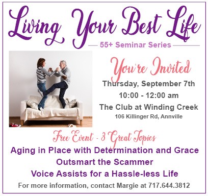 You're invited to the next Living Your Best Life seminar series event. September 7 from 10 am - 12 pm at Winding Creek. 