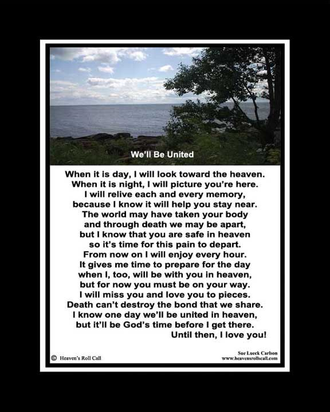 One day we will unite with our veteran and other loved ones in heaven.