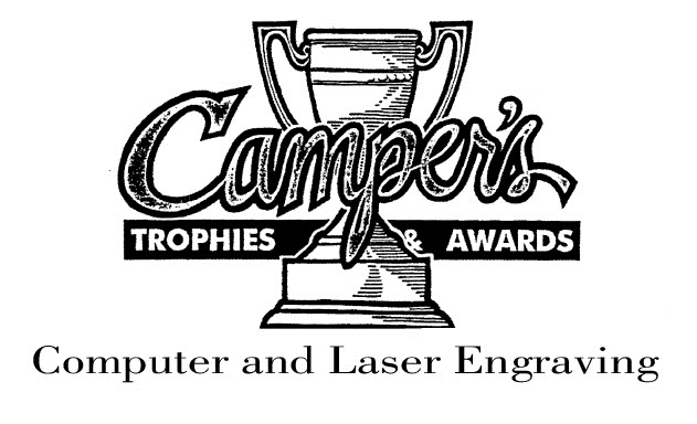 CAMPER'S TROPHIES & AWARDS