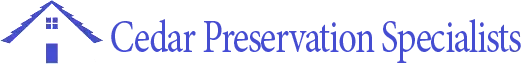 Cedar Preservation Specialists Cedar Preservation Specialists